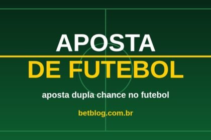 Arte do BetBlog sobre aposta dupla chance no futebol