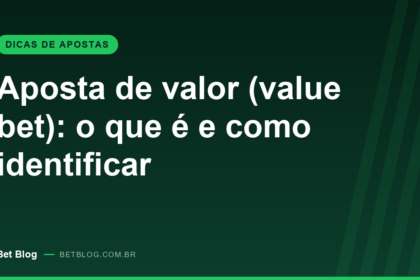 Capa do guia sobre aposta de valor, value bet, no Bet Blog