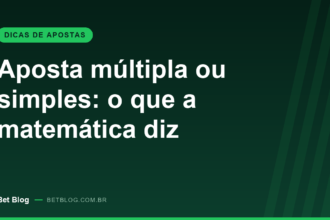 Capa do guia sobre aposta múltipla ou simples no Bet Blog