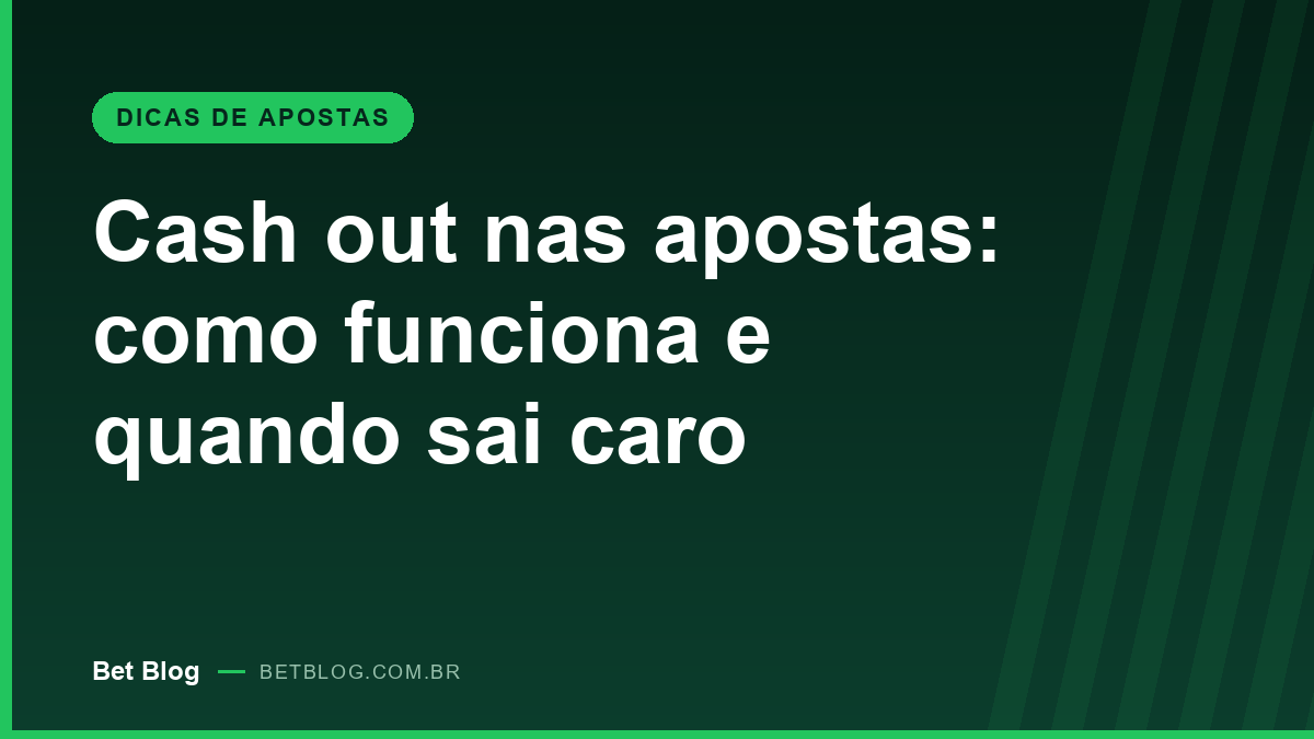 Capa do guia sobre cash out nas apostas no Bet Blog