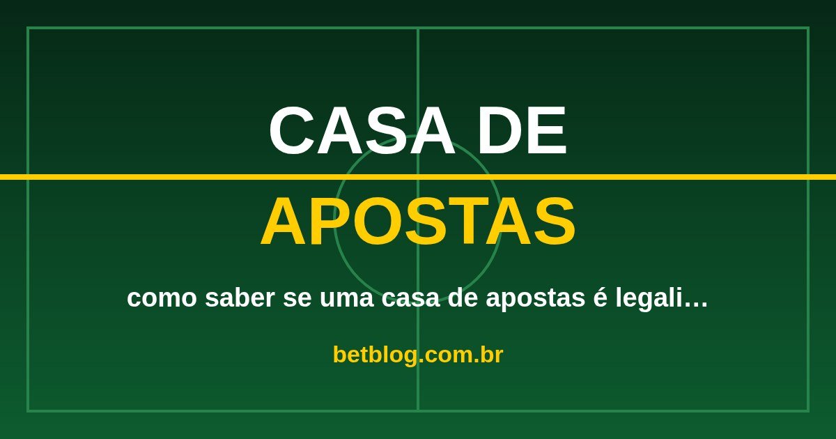 Arte do BetBlog sobre como saber se uma casa de apostas é legalizada