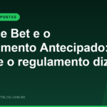 Pagamento Antecipado da Vai de Bet: como funciona a regra dos 2 gols